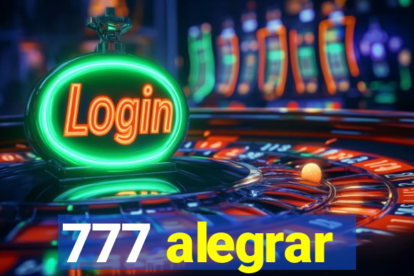 777 alegrar